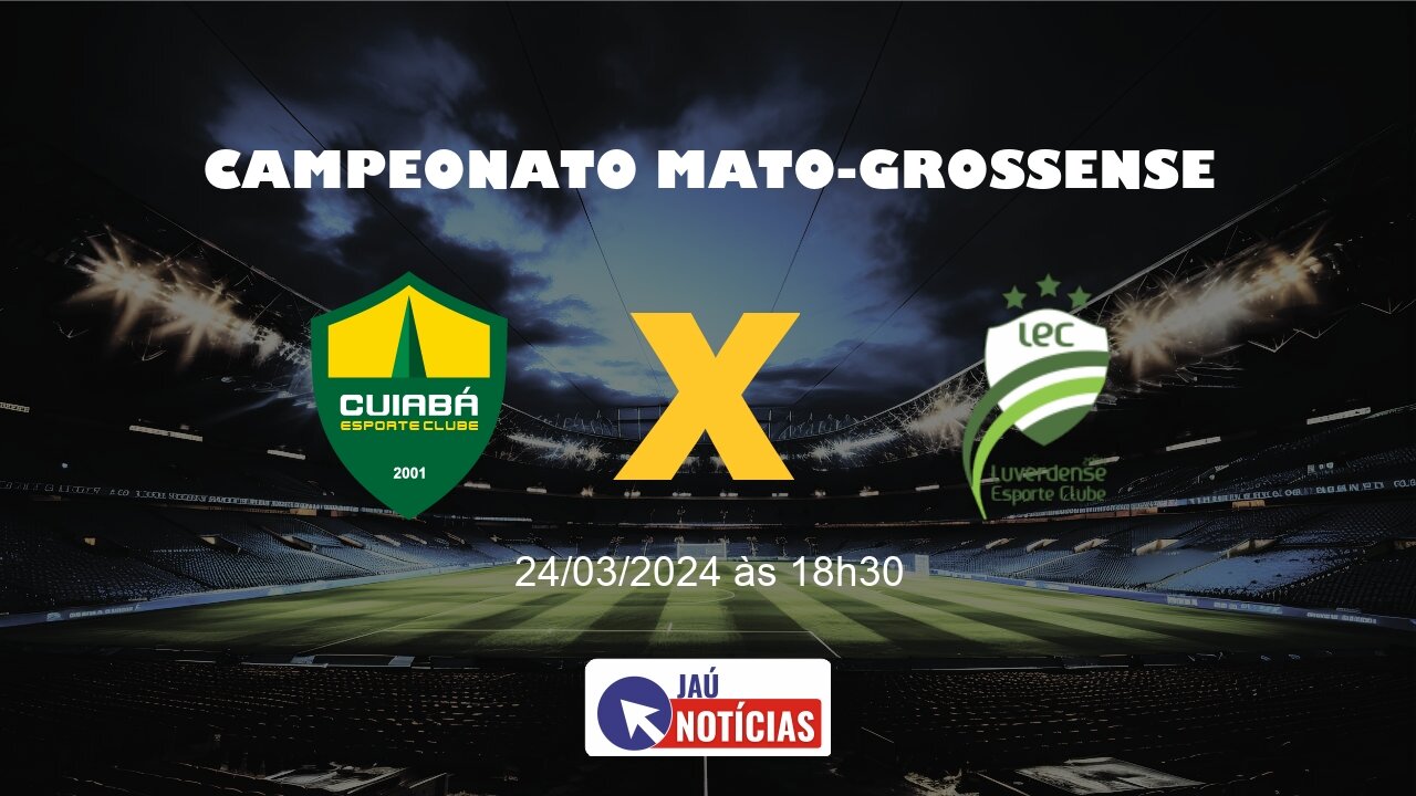 Cuiabá x Luverdense hoje (24/03/2024), onde assistir ao vivo e ...