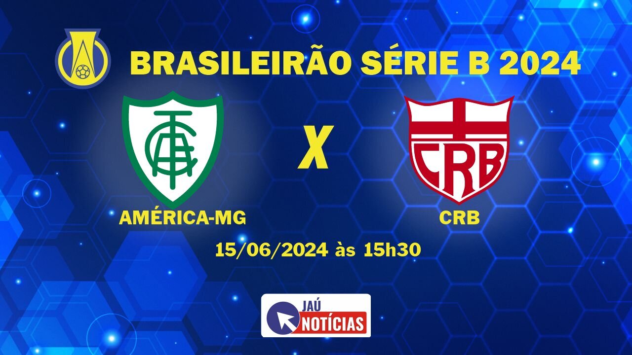 América-MG x CRB: Onde Assistir Ao Vivo, Horário e escalação (15/06/2024)