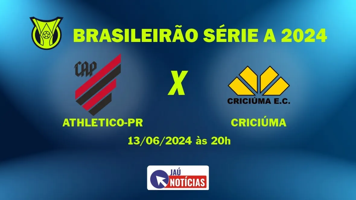 Athletico-PR x Criciúma (13/06/2024) | Brasileirão Série A | Horário ...