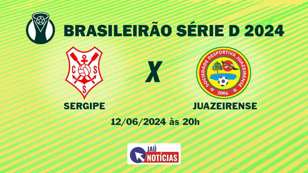 Sergipe x Juazeirense (12/06/2024) | Brasileirão Série D | Horário ...